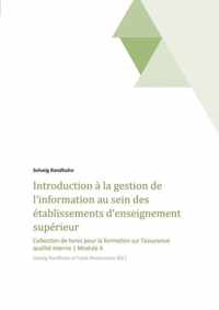 Introduction a la gestion de l'information au sein des etablissements d'enseignement