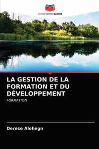 La Gestion de la Formation Et Du Developpement