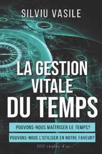 La Gestion Vitale Du Temps