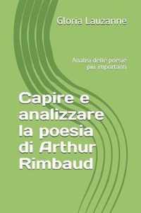 Capire e analizzare la poesia di Arthur Rimbaud