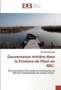 Gouvernance miniere dans la Province de l'Ituri en RDC.