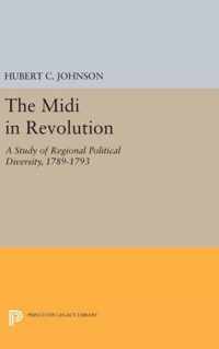 The Midi in Revolution - A Study of Regional Political Diversity, 1789-1793