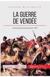 La guerre de Vendée: L'insurrection populaire de 1793