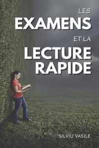 Les Examens Et La Lecture Rapide