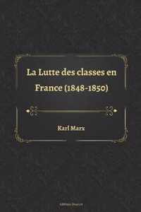 La Lutte des classes en France (1848-1850)