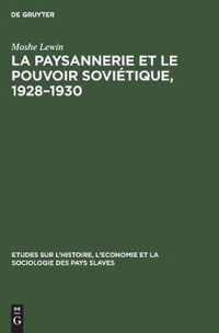 La paysannerie et le pouvoir sovietique, 1928-1930