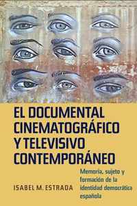 Documental Cinematografico Y Televisivo Contemporaneo