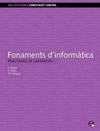 Fonaments D'informatica. Practiques De Laboratori