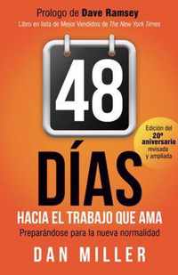 48 Dias Hacia el Trabajo que Ama (Spanish Edition)