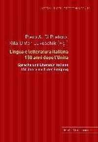 Lingua E Letteratura Italiana 150 Anni Dopo l'Unita