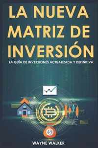 La Nueva Matriz de Inversion