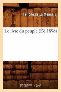 Le Livre Du Peuple (Ed.1898)