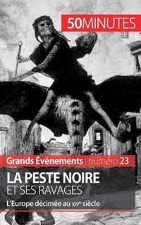 La Peste noire et ses ravages: L'Europe décimée au XIVe siècle