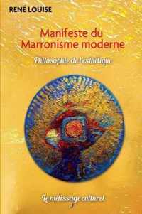 Manifeste du Marronisme moderne