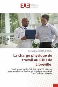 La charge physique de travail au CHU de Libreville