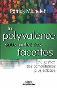 La polyvalence sous toutes ses facettes: Une gestion des compétences plus efficace