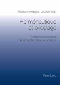 Herméneutique et bricolage