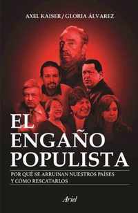 El Engaño Populista