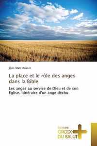 La Place Et Le Role Des Anges Dans La Bible