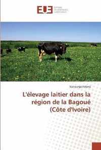 L'elevage laitier dans la region de la Bagoue (Cote d'Ivoire)