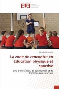 La zone de rencontre en Education physique et sportive