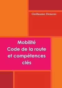 Mobilite, code de la route et competences cle