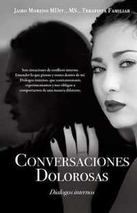 "Conversaciones Dolorosas"