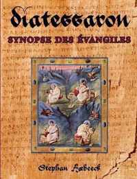 Diatessaron Synopse Des Evangiles