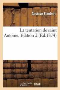 La Tentation de Saint Antoine. Edition 2