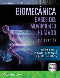 Biomecanica. Bases del movimiento humano