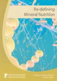 Re-Defining Mineral Nutrition