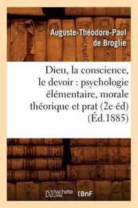 Dieu, La Conscience, Le Devoir