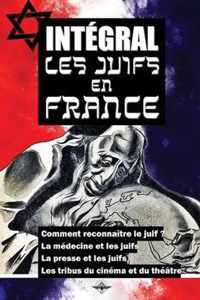 Integral Les juifs en France