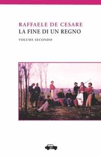 La fine di un regno. Vol. II