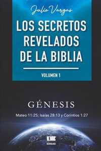 Los secretos revelados de la biblia (Volumen I)