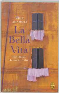 La bella vita