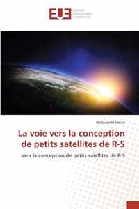 La voie vers la conception de petits satellites de R-S