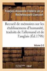 Recueil de Memoires Sur Les Etablissemens d'Humanite, Vol. 2, Memoire N Degrees 2