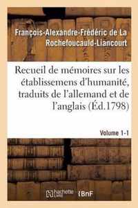 Recueil de Memoires Sur Les Etablissemens d'Humanite, Vol. 1, Memoire N Degrees 1