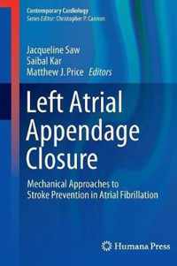 Left Atrial Appendage Closure