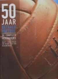 50 Jaar Betaald Voetbal