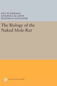 The Biology of the Naked Mole-Rat