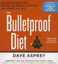 The Bulletproof Diet Lib/E