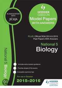 National 5 Biology 2015/16 SQA Past and Hodder Gibson Model Papers