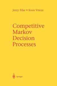 Competitive Markov Decision Processes