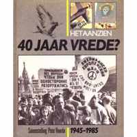 Het aanzien 40 jaar vrede?