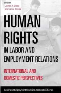 Human Rights in Labor and Employment Relations