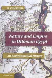 Nature and Empire in Ottoman Egypt