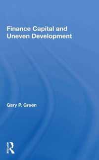 Finance Capital And Uneven Development