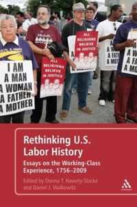 Rethinking U.S. Labor History